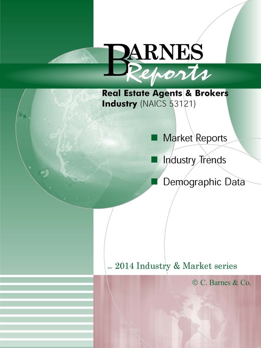Title details for 2014 U.S. Real Estate Agents & Brokers Industry-Industry & Market Report by Barnes Reports - Available